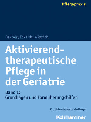 cover image of Aktivierend-therapeutische Pflege in der Geriatrie, Band 1